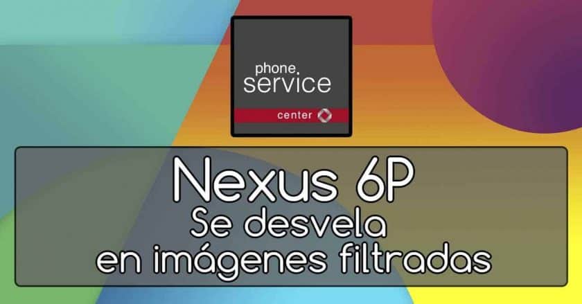 Nexus 6P filtracion